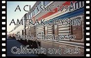 An April 1990 trip on Amtrak's superliners California Zephyr, Coast Starlight, Sunset Limited and Texas Eagle.
