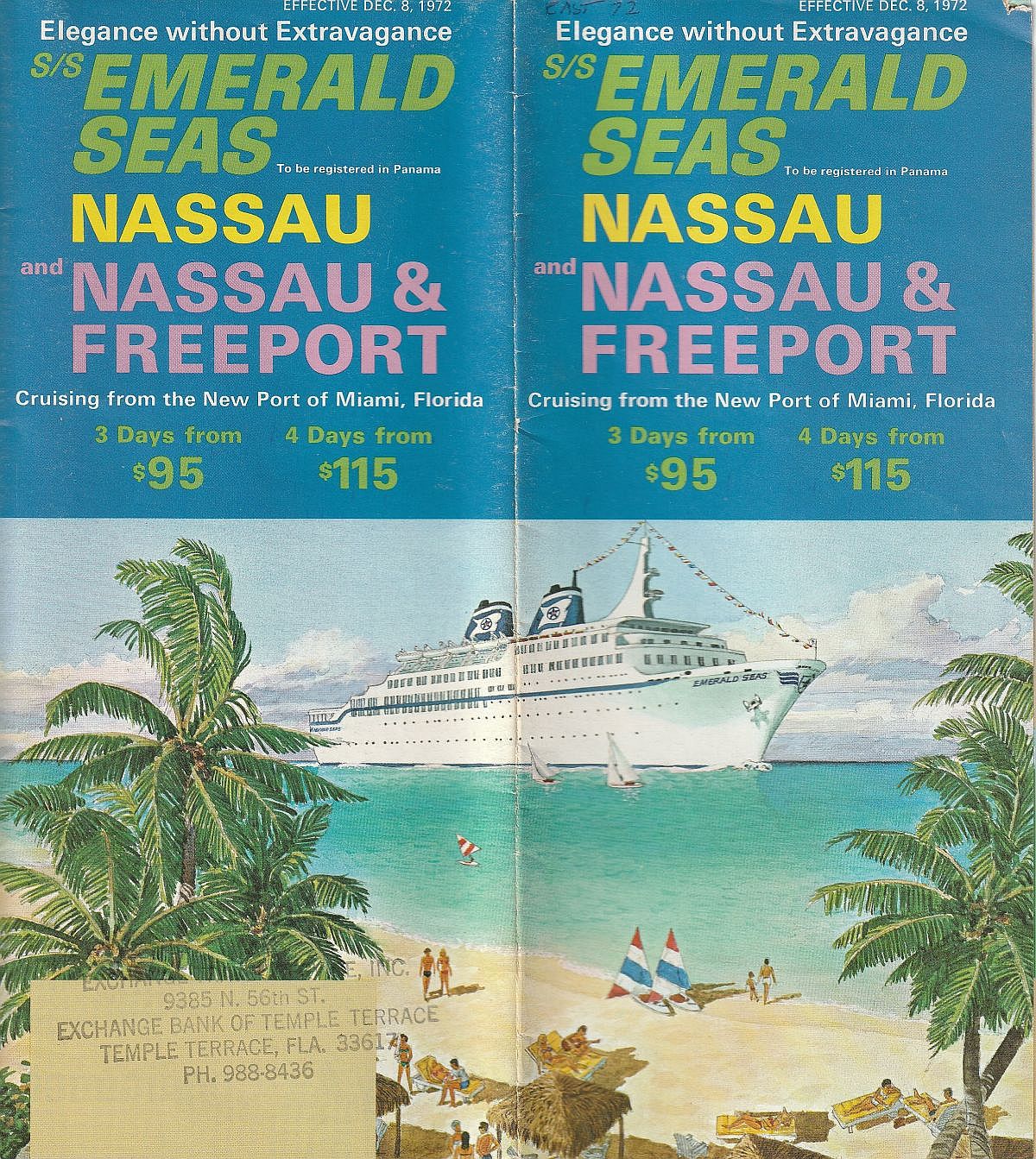 ss Emerald Seas Brochure-effective-december-8,-1972: Elegance without extravagance to Nassau and Nassau & Freeport