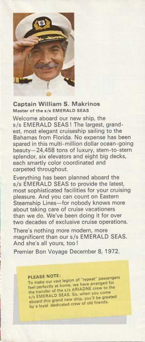 ss Emerald Seas Welcome aboard from the captain: William S Makrinos, Master of the ss Emerald Seas