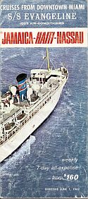 ss Evangeline 7-day cruises from Miami to Jamaica, Haiti & Nassau brochure effective June 1, 1962