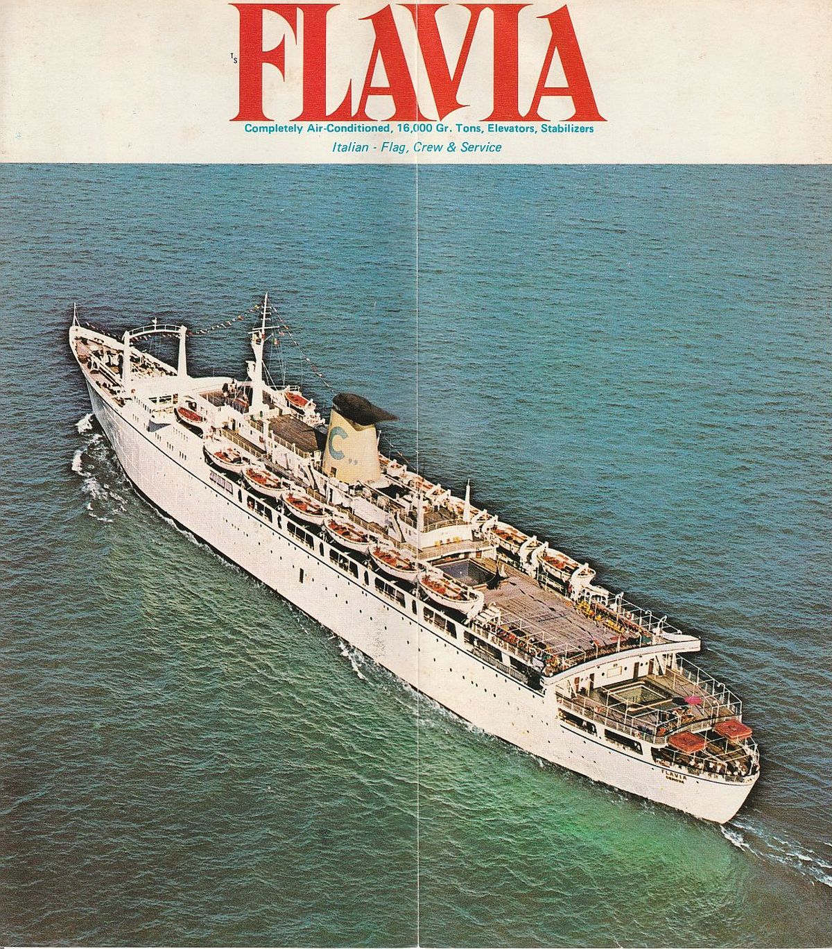 ss Florida Italian flag, crew and service: Completely air-conditioned, 16,000 gr. tons, elevators, stabilizers