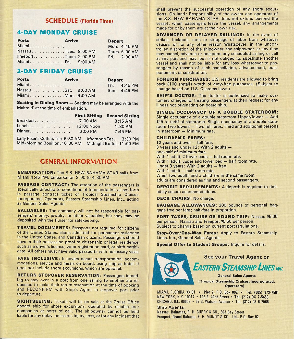ss New Bahama Star Schedule and general information: 4 day Monday cruise and 3 day Friday cruise, Eastern Steamship Lines