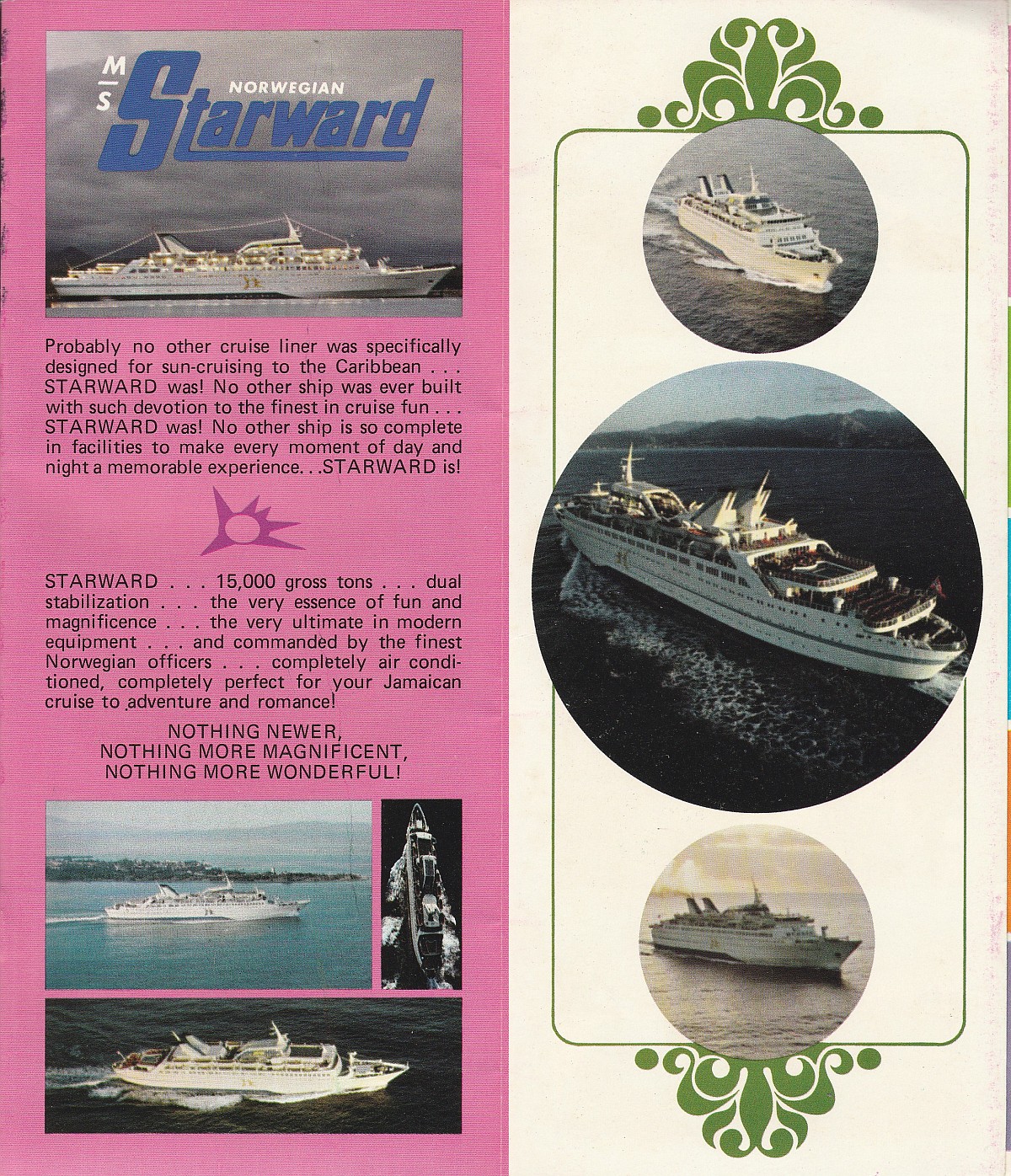 ms Starward Ship pictures: Probably no other cruise liner was specifically designed for sun-cruising to the Caribbean - Starward was!