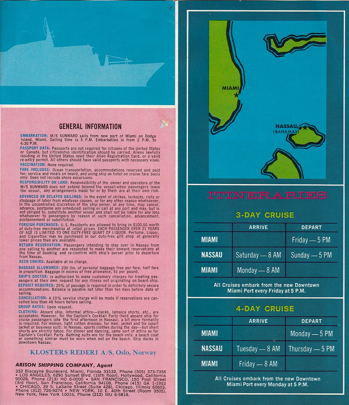 ms Sunward General information & itineraries: ms Sunward departs from new port of Miami on Dodge Island